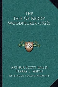 portada the tale of reddy woodpecker (1922) (en Inglés)