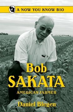 portada Bob Sakata: American Farmer (en Inglés)