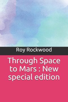 portada Through Space to Mars: New special edition (en Inglés)