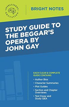 portada Study Guide to the Beggar's Opera by John gay (Bright Notes) (en Inglés)