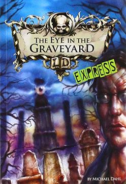 portada The eye in the Graveyard - Express Edition (en Inglés)