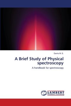 portada A Brief Study of Physical spectroscopy (en Inglés)