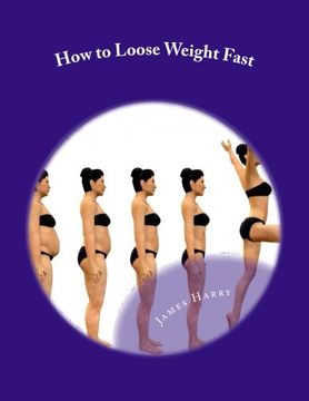 portada How to Loose Weight Fast: How to Loose Weight Fast