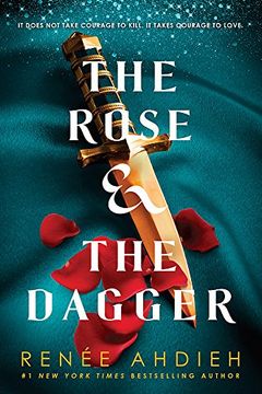 portada The Rose and the Dagger: The Wrath and the Dawn Book 2