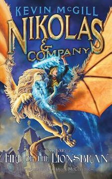 portada Nikolas and Company: Fire of the Lionsbran (en Inglés)