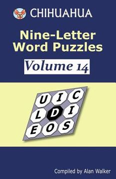 portada Chihuahua Nine-Letter Word Puzzles Volume 14 (en Inglés)