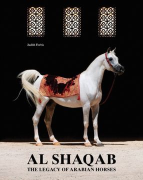 portada Al-Shaqab: The Legacy of Arabian Horses (en Inglés)