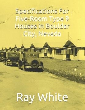 portada Specifications For Five-Room, Type 9 Houses in Boulder City (en Inglés)
