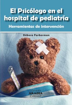 portada El Psicólogo en el Hospital de Pediatría: Herramientas de Intervención (in Spanish)