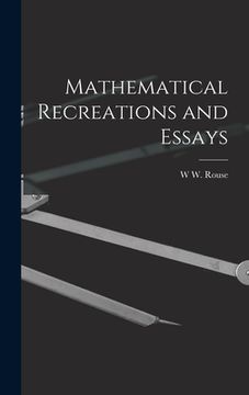 portada Mathematical Recreations and Essays (in English)