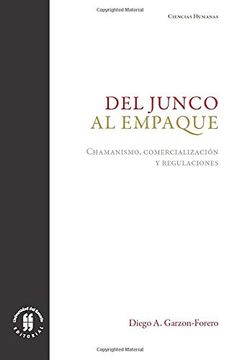 portada Del Junco al Empaque (in Spanish)