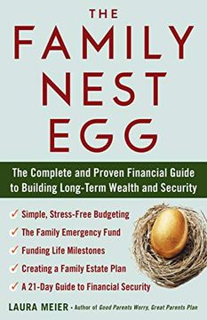 portada The Family Nest Egg: The Complete and Proven Financial Guide to Building Long-Term Wealth and Security (en Inglés)