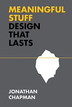 portada Meaningful Stuff: Design That Lasts (Design Thinking, Design Theory) (in English)
