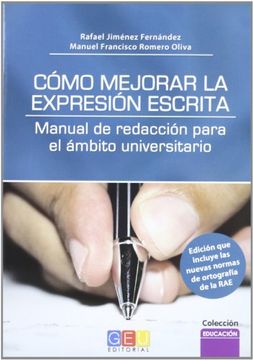 portada Cómo Mejorar la Expresión Escrita: Manual de Redacción Para el Ámbito Universitario (in Spanish)