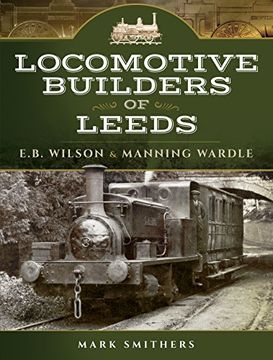 portada Locomotive Builders Of Leeds (in English)