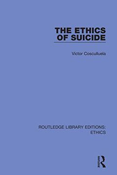 portada The Ethics of Suicide (Routledge Library Editions: Ethics) (in English)