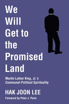 portada We Will Get to the Promised Land (en Inglés)