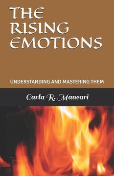 portada The Rising Emotions: Understanding and Mastering Them (en Inglés)