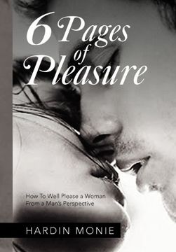 6 pages of pleasure: how to well please a woman from a man's perspective