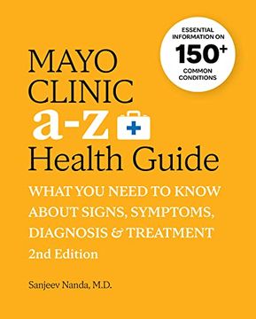 portada Mayo Clinic a to z Health Guide, 2nd Edition: What you Need to Know About Signs, Symptoms, Diagnosis and Treatment (in English)