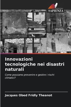 portada Innovazioni tecnologiche nei disastri naturali (in Italian)