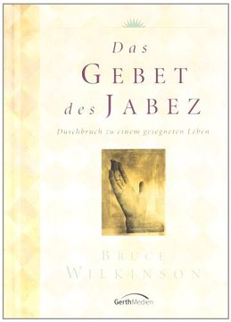 portada Das Gebet des Jabez: Durchbruch zu einem gesegneten Leben (in German)