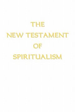 portada the new testament of spiritualism (in English)