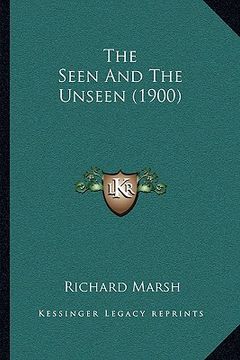 portada the seen and the unseen (1900)