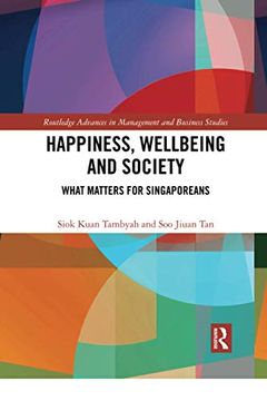 portada Happiness, Wellbeing and Society (Routledge Advances in Management and Business Studies) (in English)