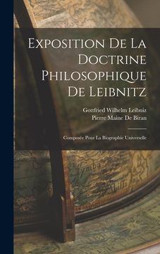 portada Exposition De La Doctrine Philosophique De Leibnitz: Composée Pour La Biographie Universelle (in French)