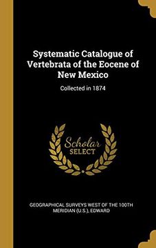 portada Systematic Catalogue of Vertebrata of the Eocene of new Mexico: Collected in 1874 (en Inglés)