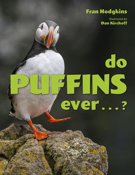 portada Do Puffins Ever . . .? (in English)