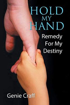 portada Hold my Hand: Remedy for my Destiny (en Inglés)