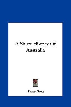 portada a short history of australia a short history of australia (in English)