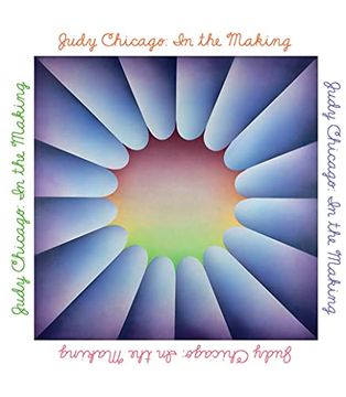 portada Judy Chicago: In the Making (en Inglés)