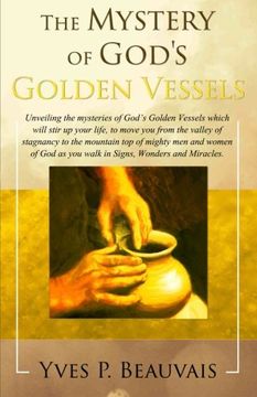portada The Mystery of God's Golden Vessels