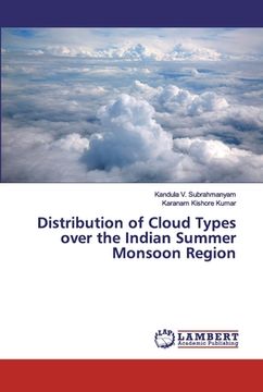 portada Distribution of Cloud Types over the Indian Summer Monsoon Region (en Inglés)