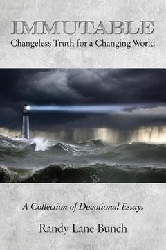 portada Immutable: Changeless Truth for a Changing World (in English)