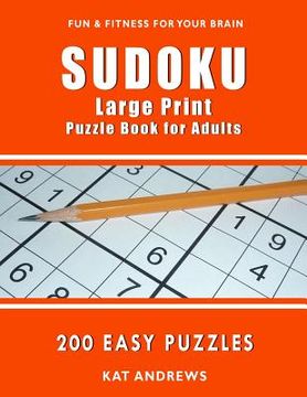 portada SUDOKU Large Print Puzzle Book for Adults: 200 Easy Puzzles (en Inglés)