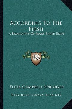 portada according to the flesh: a biography of mary baker eddy (in English)