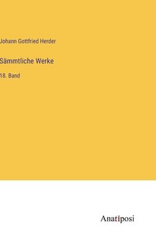 portada Sämmtliche Werke: 18. Band (en Alemán)
