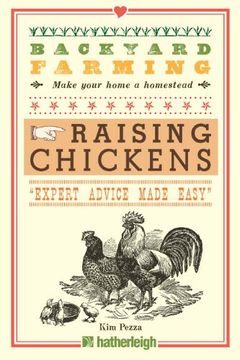 portada Backyard Farming: Raising Chickens: From Building Coops to Collecting Eggs and More 