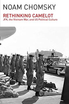 portada Rethinking Camelot: Jfk, the Vietnam War, and U. S. Political Culture (en Inglés)