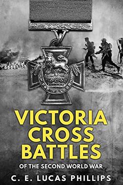 portada Victoria Cross Battles of the Second World War (en Inglés)