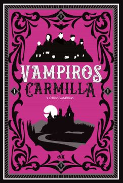 portada Vampiros: Carmilla Y Otras Vampiras Volume 3 (in Spanish)