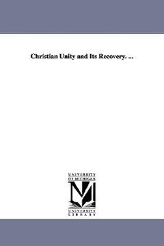 portada christian unity and its recovery. ... (en Inglés)