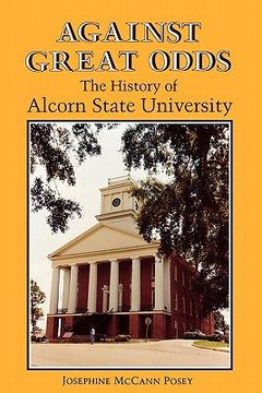 portada against great odds: the history of alcorn state university (en Inglés)