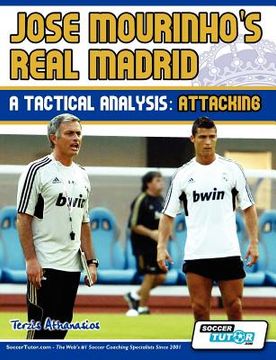 portada jose mourinho's real madrid - a tactical analysis: attacking (en Inglés)