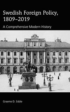 portada Swedish Foreign Policy, 1809-2019; A Comprehensive Modern History (in English)