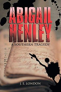 portada Abigail Henley: A Southern Tragedy (in English)